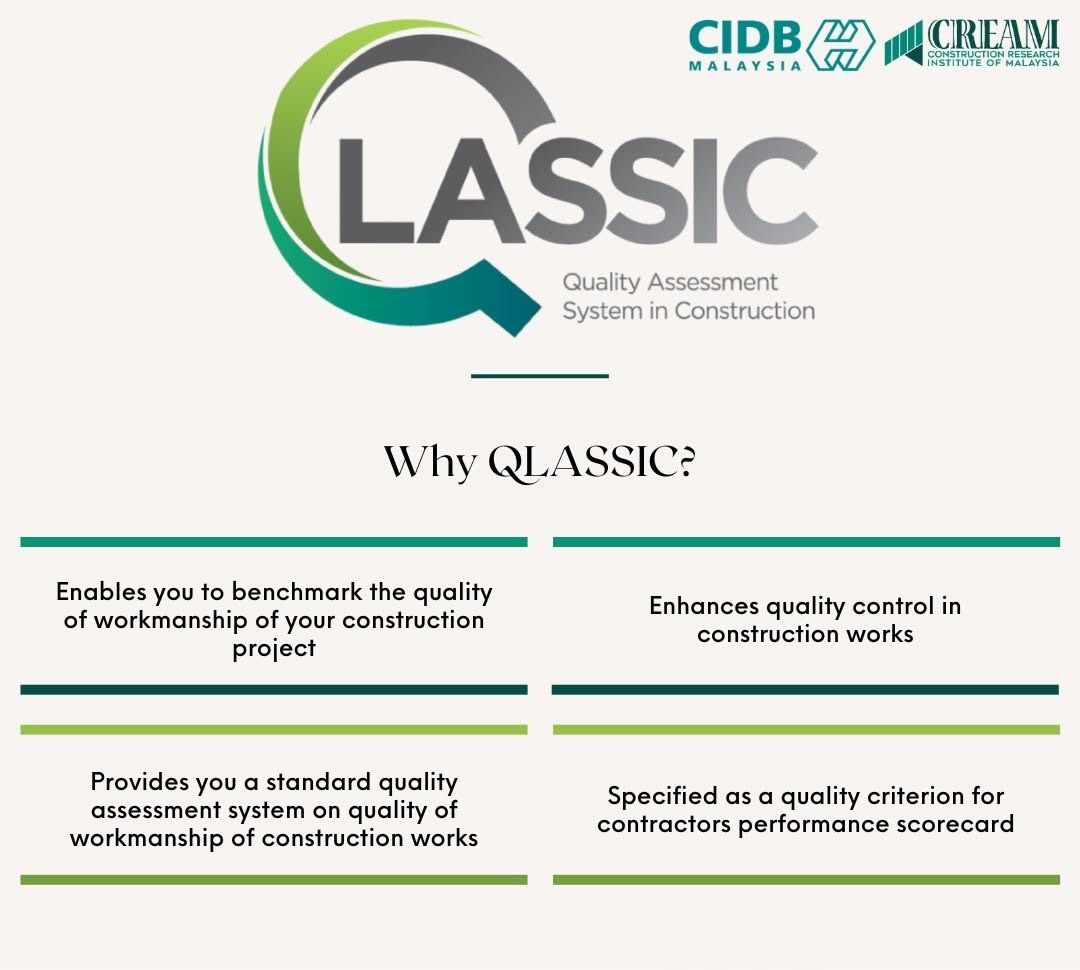 QLASSIC (Quality Assessment System in Construction) by the Construction Industry Development Board (CIDB) Malaysia. 